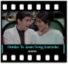 Humko To Jaan Se Pyari (Slow) - MP3