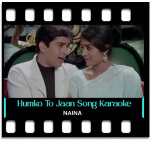 Humko To Jaan Se Pyari (Slow) Karaoke With Lyrics