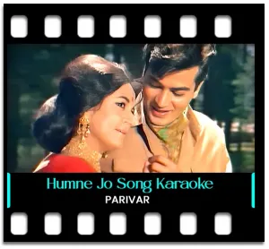 Humne Jo Dekhe Sapne Karaoke With Lyrics