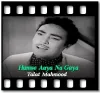 Humse Aaya Na Gaya  - MP3 + VIDEO