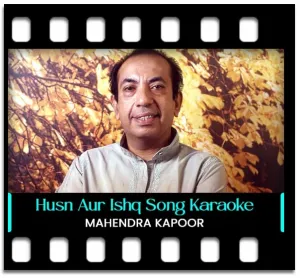 Husn Aur Ishq Ke Karaoke With Lyrics