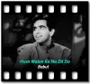 Husn Walon Ko Na Dil Do - MP3