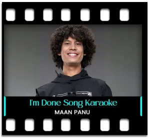 I'm Done Karaoke MP3