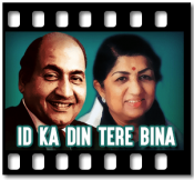 Id Ka Din Tere Bina (With Female Vocals) - MP3 + VIDEO