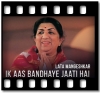 Ik Aas Bandhaye Jaati Hai Ummeed Ke Rangeen - MP3 + VIDEO