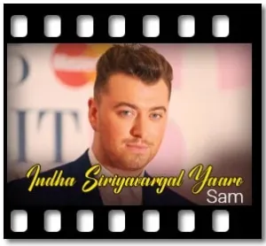 Indha Siriyavargal Yaaro Karaoke MP3