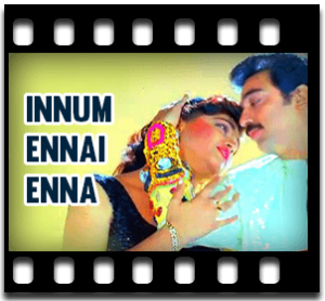 Innum Ennai Enna Karaoke MP3
