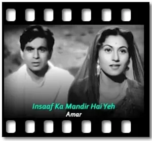 Insaaf Ka Mandir Hai Yeh Karaoke With Lyrics