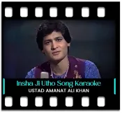 Insha Ji Utho Ab Kooch - MP3