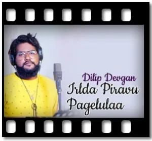 Irlda Piravu Pagelulaa Karaoke MP3