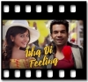 Ishq Di Feeling - MP3