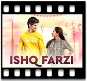 Ishq Farzi - MP3
