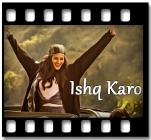 DIshq Karo Karaoke With Lyrics