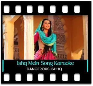 Ishq Mein Ruswaa Karaoke With Lyrics