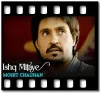 Ishq Mitaye - MP3