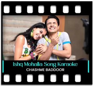 Ishq Mohalla Karaoke MP3