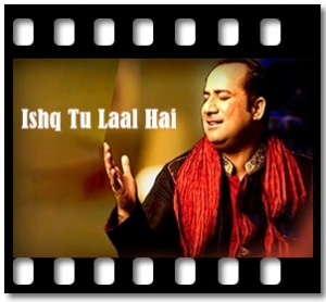 Ishq Tu Laal Hai Karaoke With Lyrics