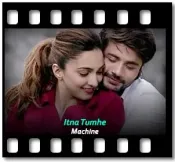 Itna Tumhe - MP3 + VIDEO