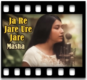 Ja Re Jare Ure Jare (Cover) Karaoke With Lyrics