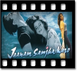Jaanam Samjha Karo (With Female Vocals) Karaoke MP3