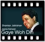 Jaane Kahaan Gaye Woh Din (With Guide) - MP3