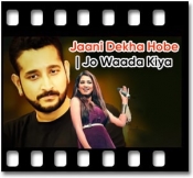 Jaani Dekha Hobe | Jo Waada Kiya - MP3