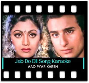 Jab Do Dil Milte Karaoke MP3