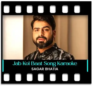 Jab Koi Baat Bigad Jaye (Cover Version) Karaoke With Lyrics