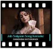 Jab Saiyaan (High Quality) - MP3