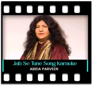Jab Se Tune Mujhe Deewana Bana Rakha Hai (With Guide Music) Karaoke With Lyrics