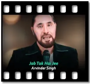 Jab Tak Hai Jee Karaoke With Lyrics