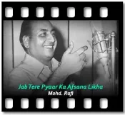 Jab Tere Pyaar Ka Afsana Likha - MP3