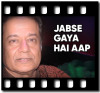 Jabse Gaya Hai Aap - MP3