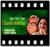 Jago Nari Jago Banhishikha(With Recitation) - MP3