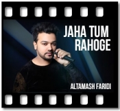 Jaha Tum Rahoge  - MP3
