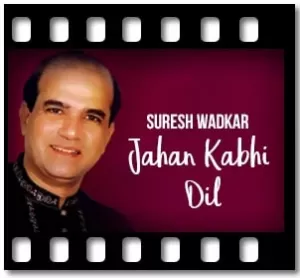 Jahan Kabhi Dil Karaoke With Lyrics