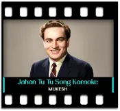 Jahan Tu Tu Tu (With Female Vocals) - MP3 + VIDEO