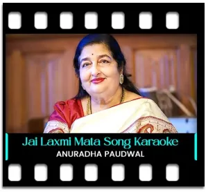Jai Laxmi Mata (Aarti) Karaoke With Lyrics