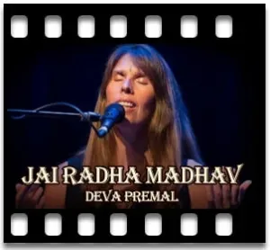 Jai Radha Madhav Karaoke With Lyrics