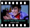 Jaise Ko Taisa Mila - MP3