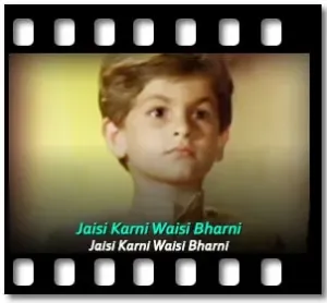 Jaisi Karni Waisi Bharni Karaoke With Lyrics