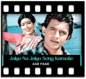 Jaiyo Na Jaiyo Na Door - MP3