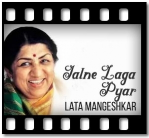 Jalne Laga Pyar Karaoke With Lyrics