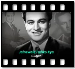 Jalnewale Tujhko Kya Karaoke MP3