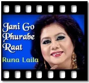 Jani Go Phurabe Raat Karaoke MP3