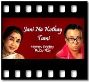 Jani Na Kothay Tumi - MP3 + VIDEO