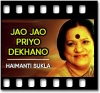 Jao Jao Priyo Dekhano - MP3