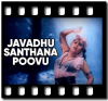 Javadhu Santhana Poovu - MP3