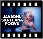 Javadhu Santhana Poovu - MP3 + VIDEO