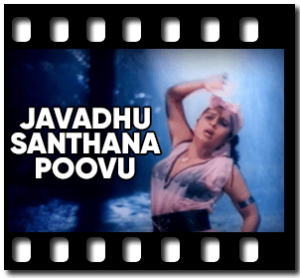 Javadhu Santhana Poovu Karaoke With Lyrics